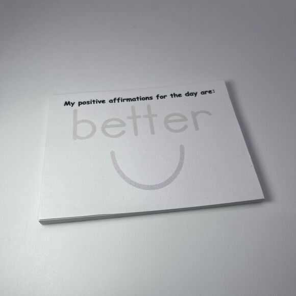 NWT Better U MY POSITIVE AFFIRMATIONS FOR THE DAY ARE: Sticky notes Notepad - Picture 2 of 3